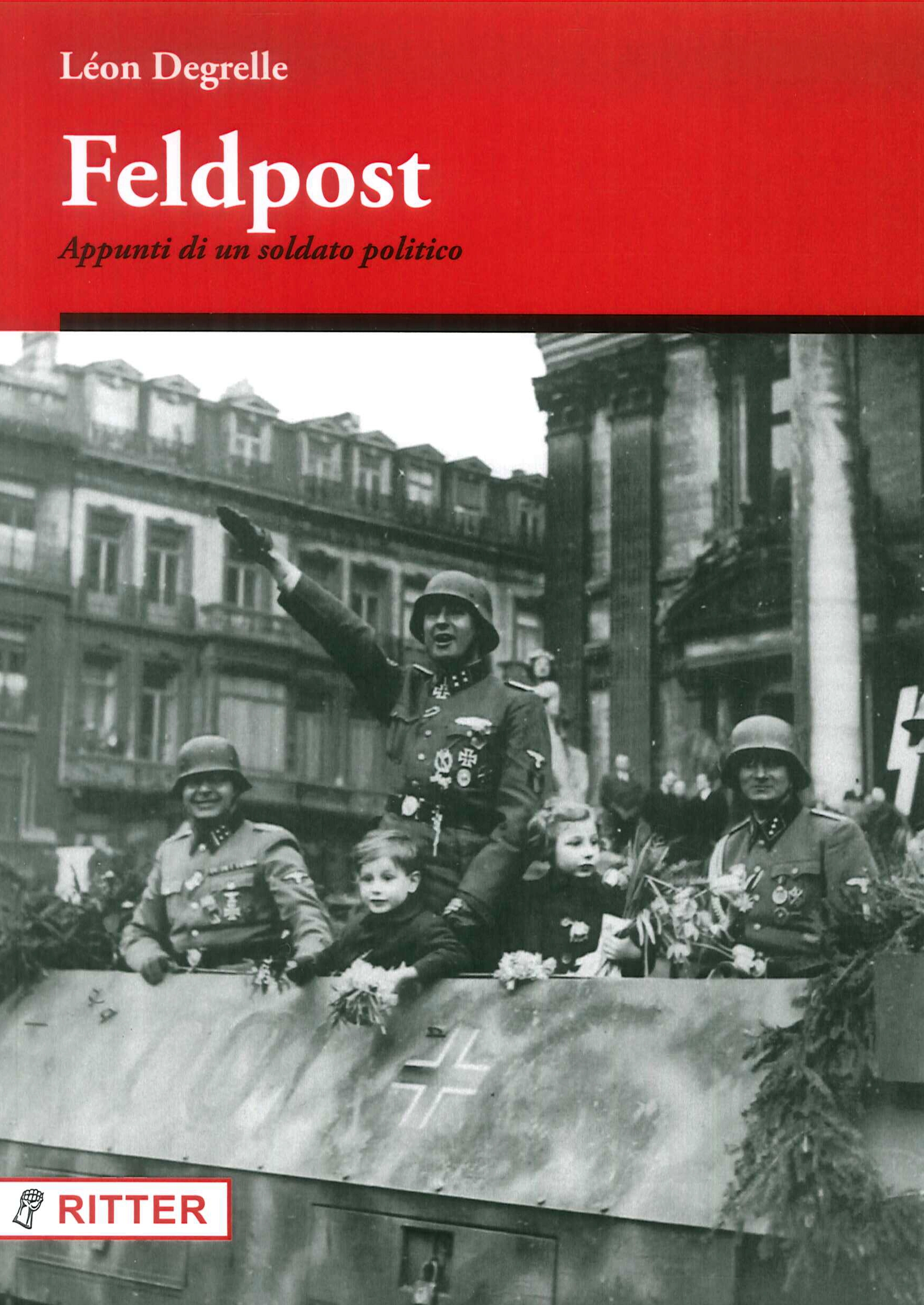 Feldpost. Appunti di un soldato politico