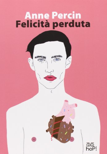 Felicità perduta, Pavia, Hop!, 2013