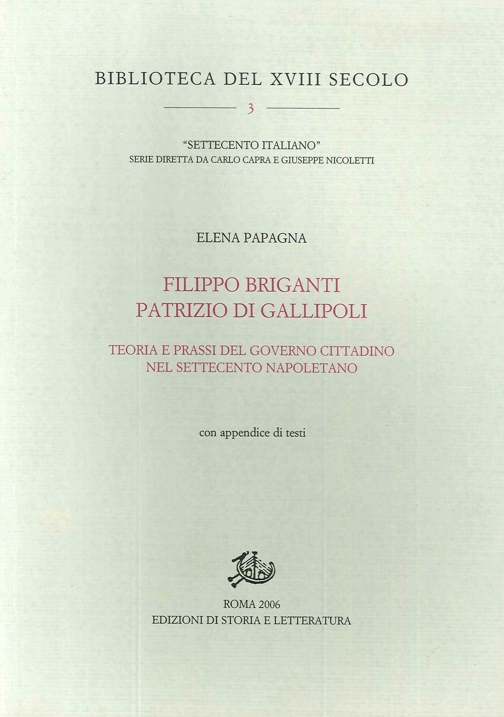 Filippo Briganti, Patrizio di Gallipoli. Teoria e prassi del governo …