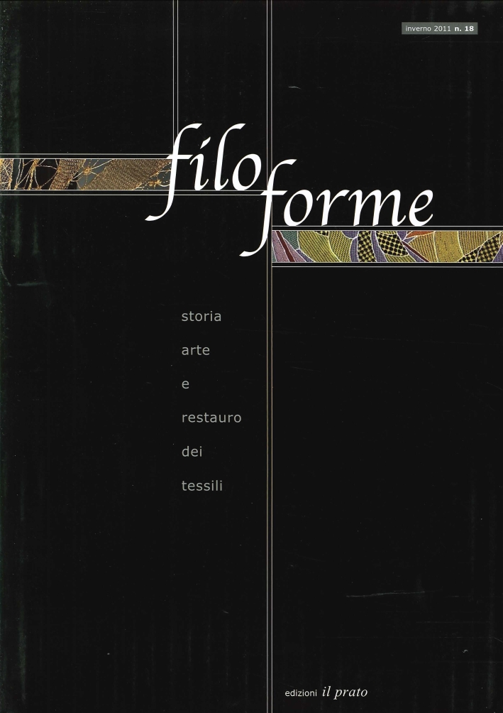 Filoforme. Storia, Arte e Restauro dei Tessili. 18, Saonara, Casa …