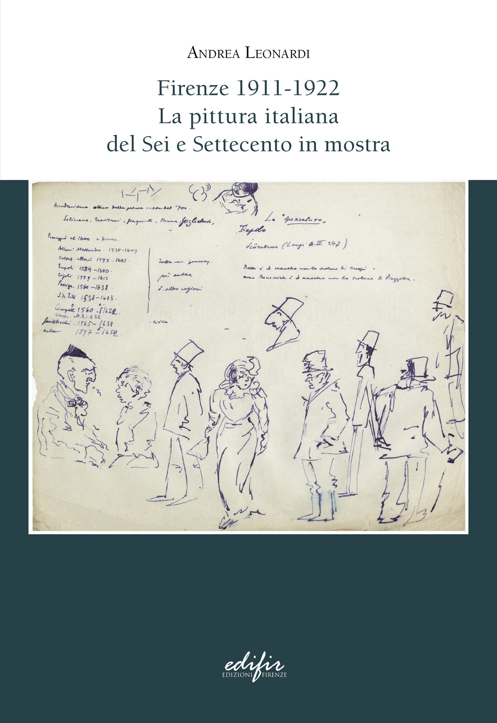 Firenze 1911-1922. La pittura italiana del Sei e Settecento in …