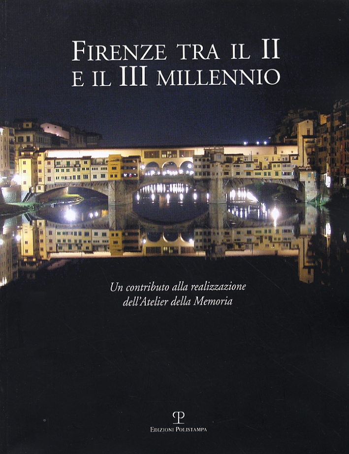 Firenze tra il II e il III millennio, Firenze, Polistampa, …