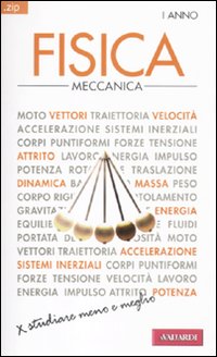 Fisica. Vol. 1: Meccanica, Milano, Vallardi A., 2011