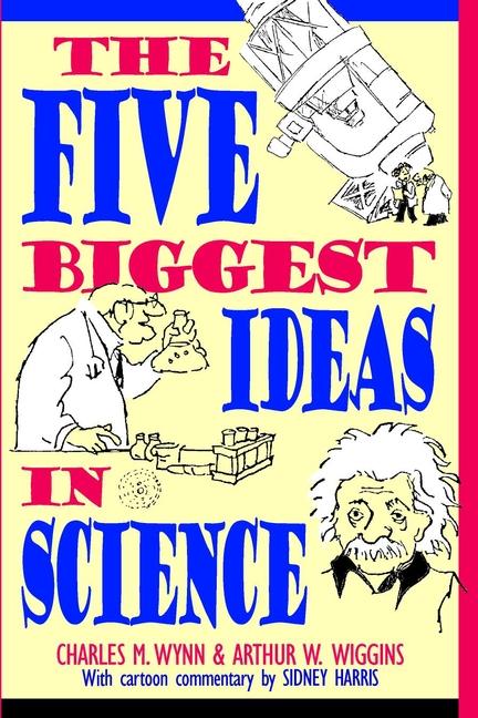 Five Biggest Ideas in Science, West Sussex, John Wiley & …