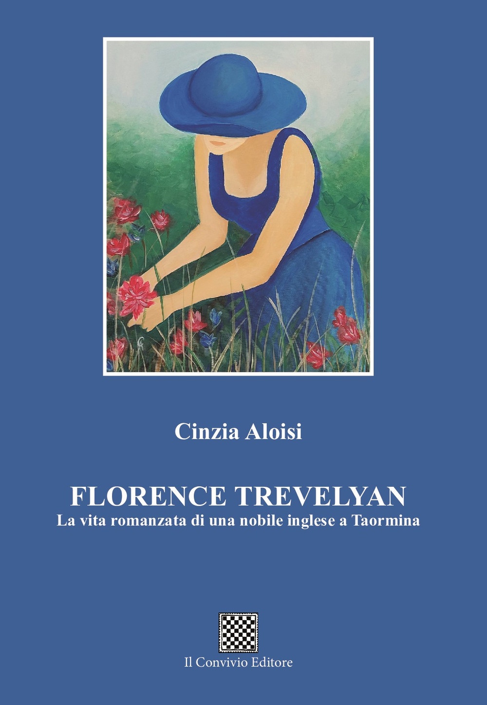 Florence Trevelyan. La vita romanzata di una nobile inglese a …