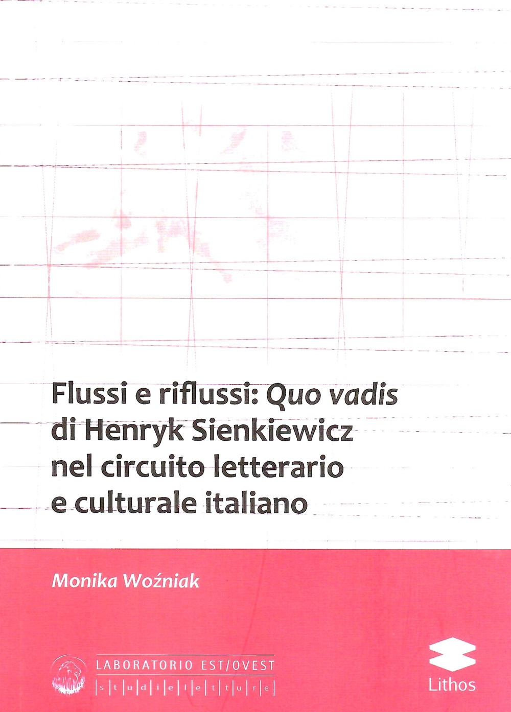 Flussi e riflussi: Quo vadis di Henryk Sienkiewicz nel circuito …