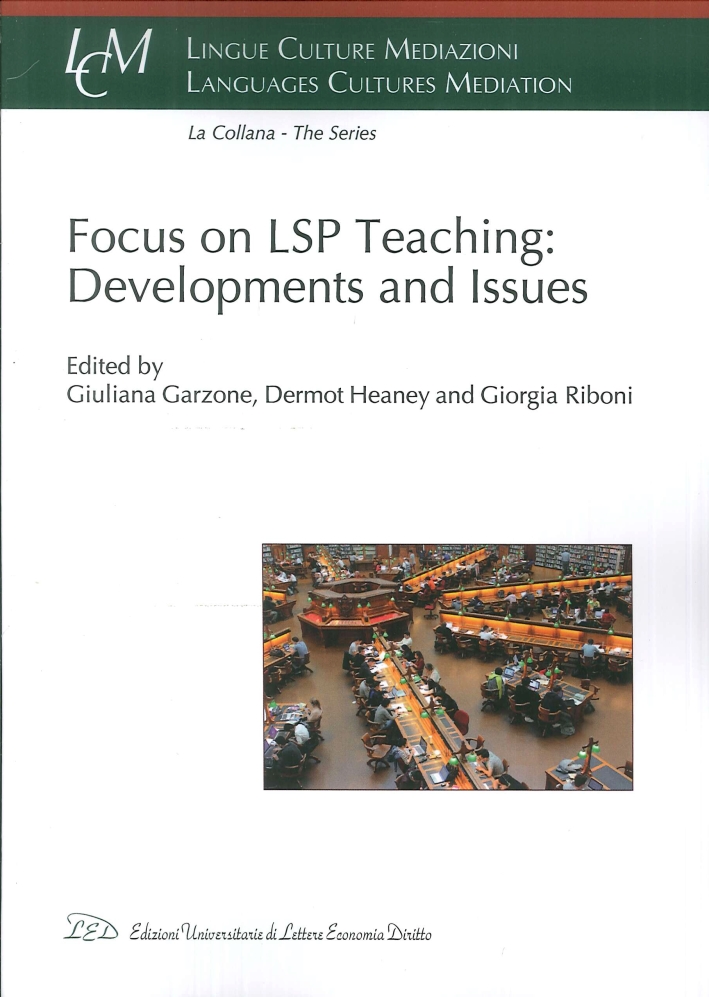 Focus On LSP Teaching: Developments and Issues, Milano, LED - …