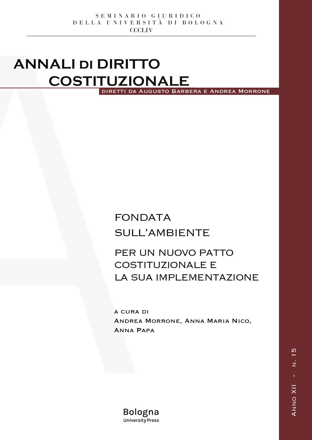 Fondata sull'ambiente. Per un nuovo patto costituzionale e la sua …