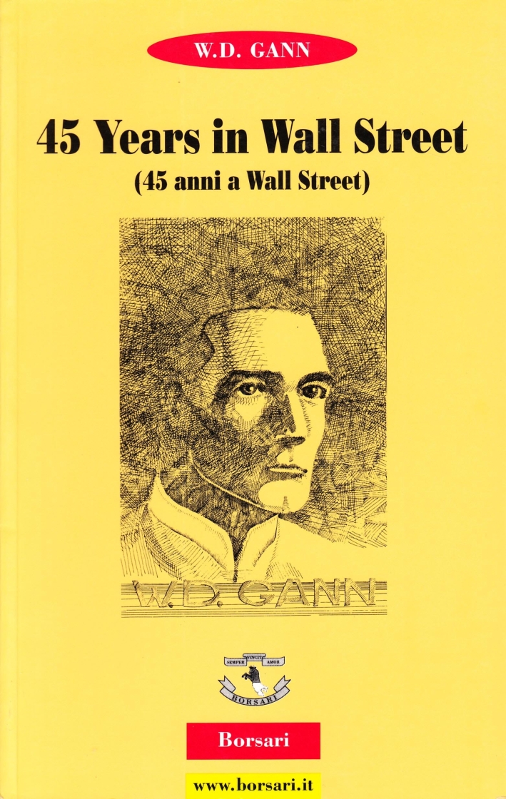 Fourty-five years in Wall Street (Quarantacinque anni a Wall Street)