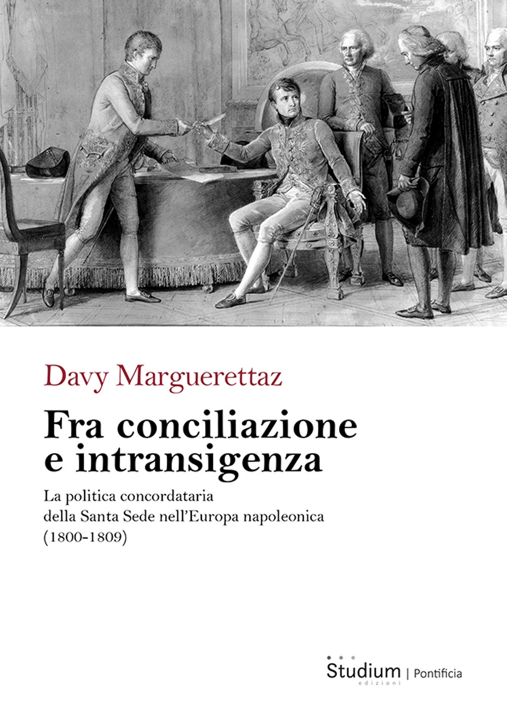 Fra conciliazione e intransigenza. La politica concordataria della Santa Sede …