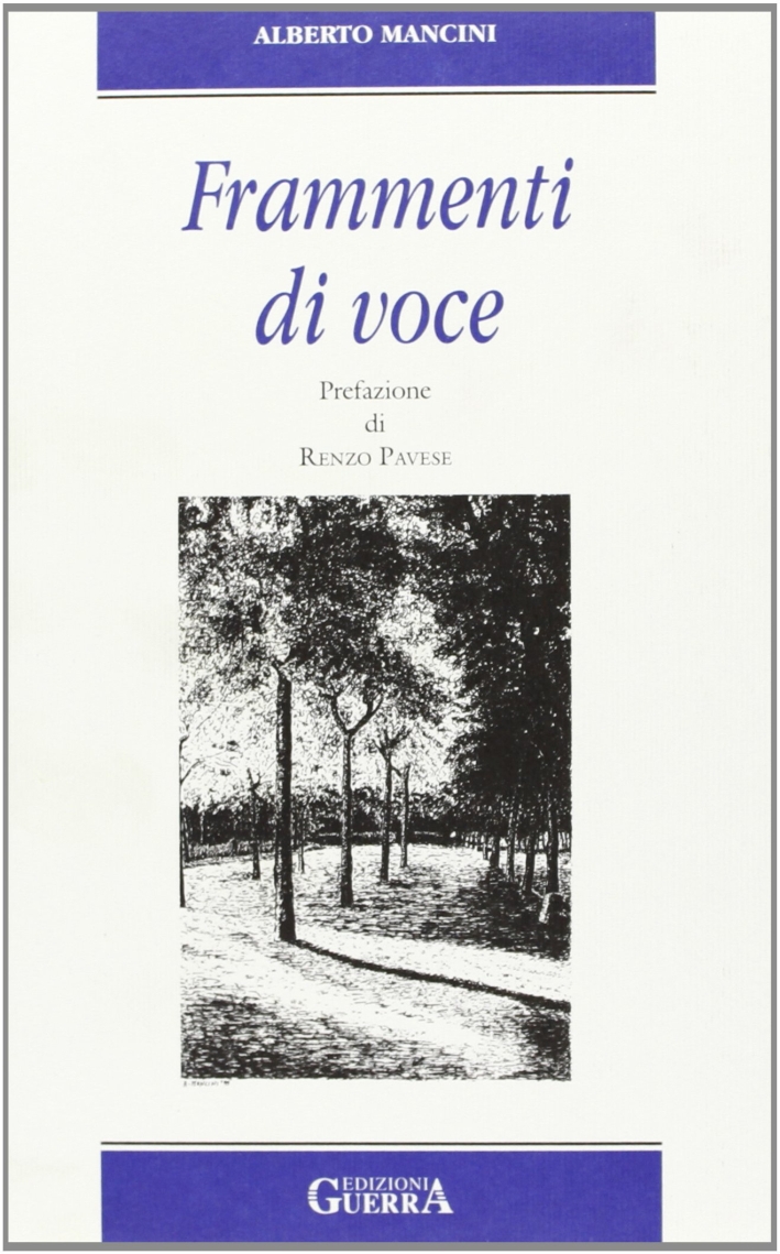 Frammenti di voce, Taverne di Corciano, Guerra Edizioni Guru, 2006