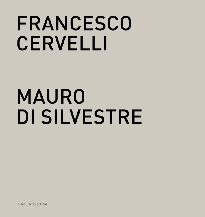 Francesco Cervelli, Mauro Di Silvestre. Nel fondo del tempo. Catalogo …