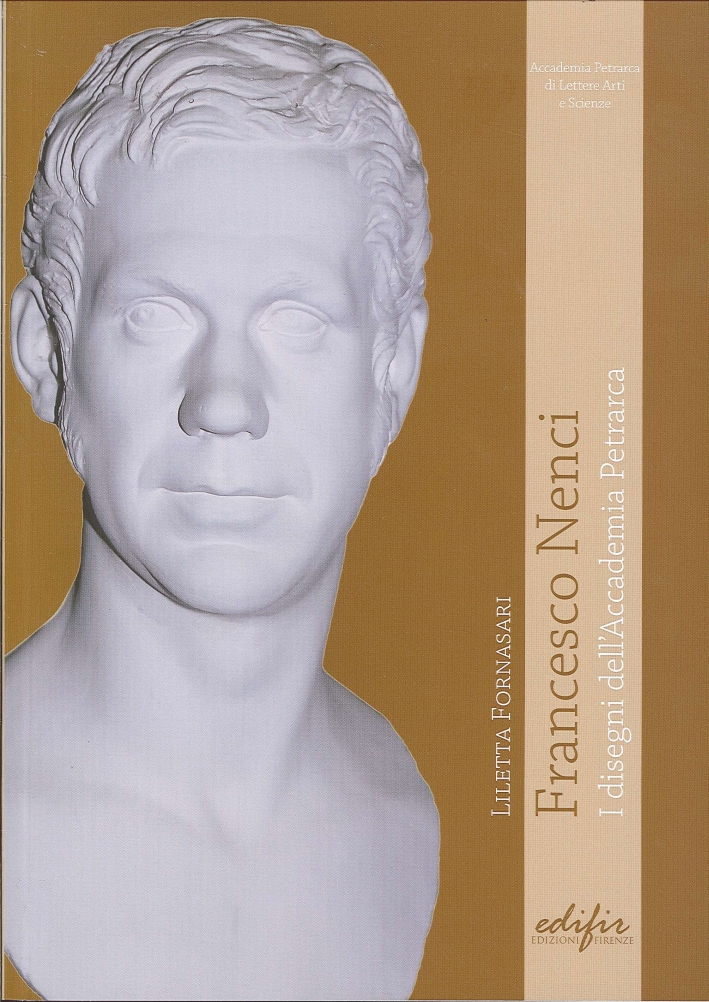 Francesco Nenci. Catalogo del Fondo dell'Accademia Petrarca
