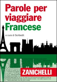Francese, Bologna, Zanichelli Editore, 2011