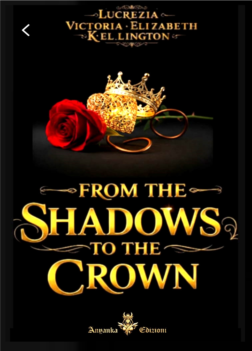 From the shadows to the crown
