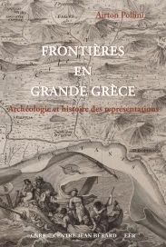 Frontières en grande Grèce. Archéologie et histoire des représentations.