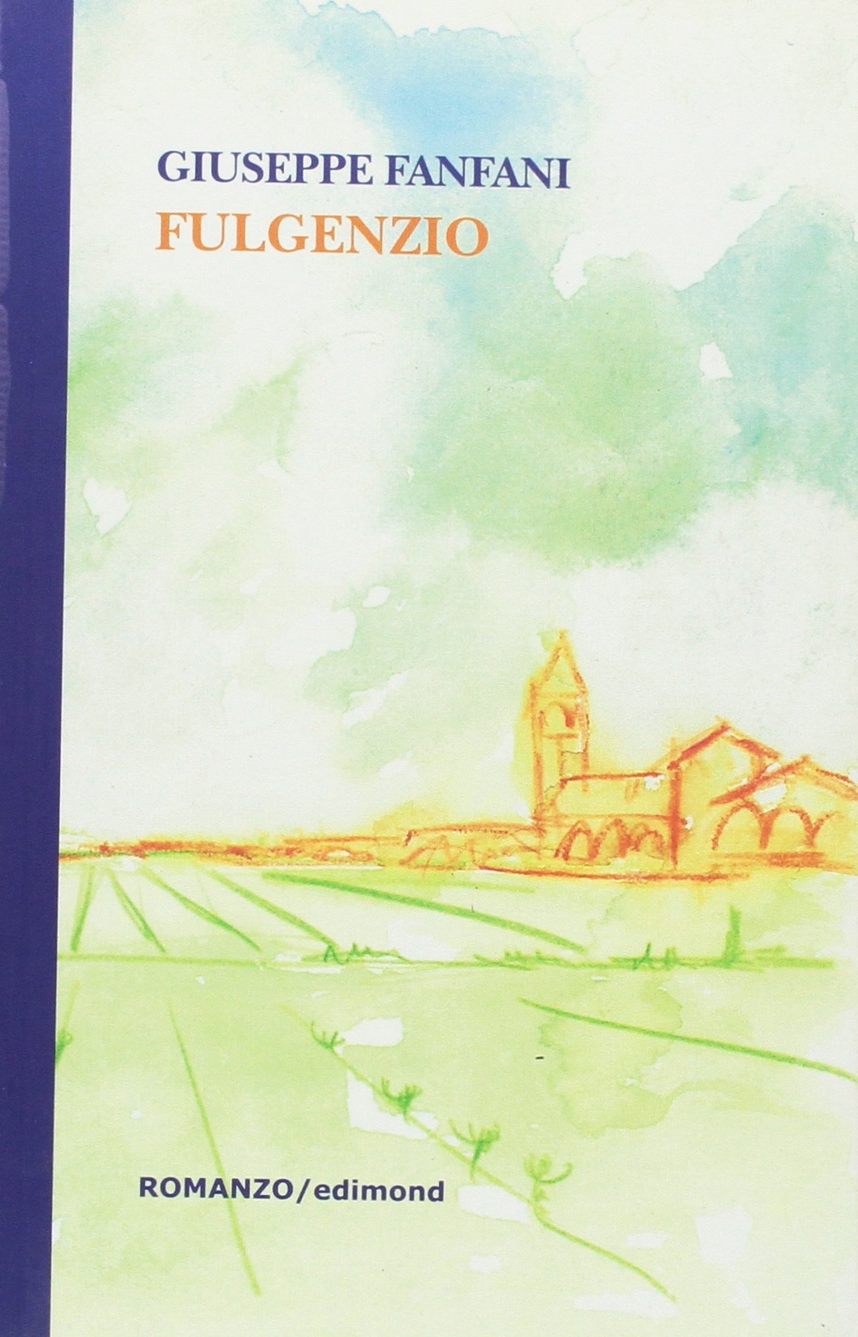 Fulgenzio, Citta di Castello, Edimond, 2009
