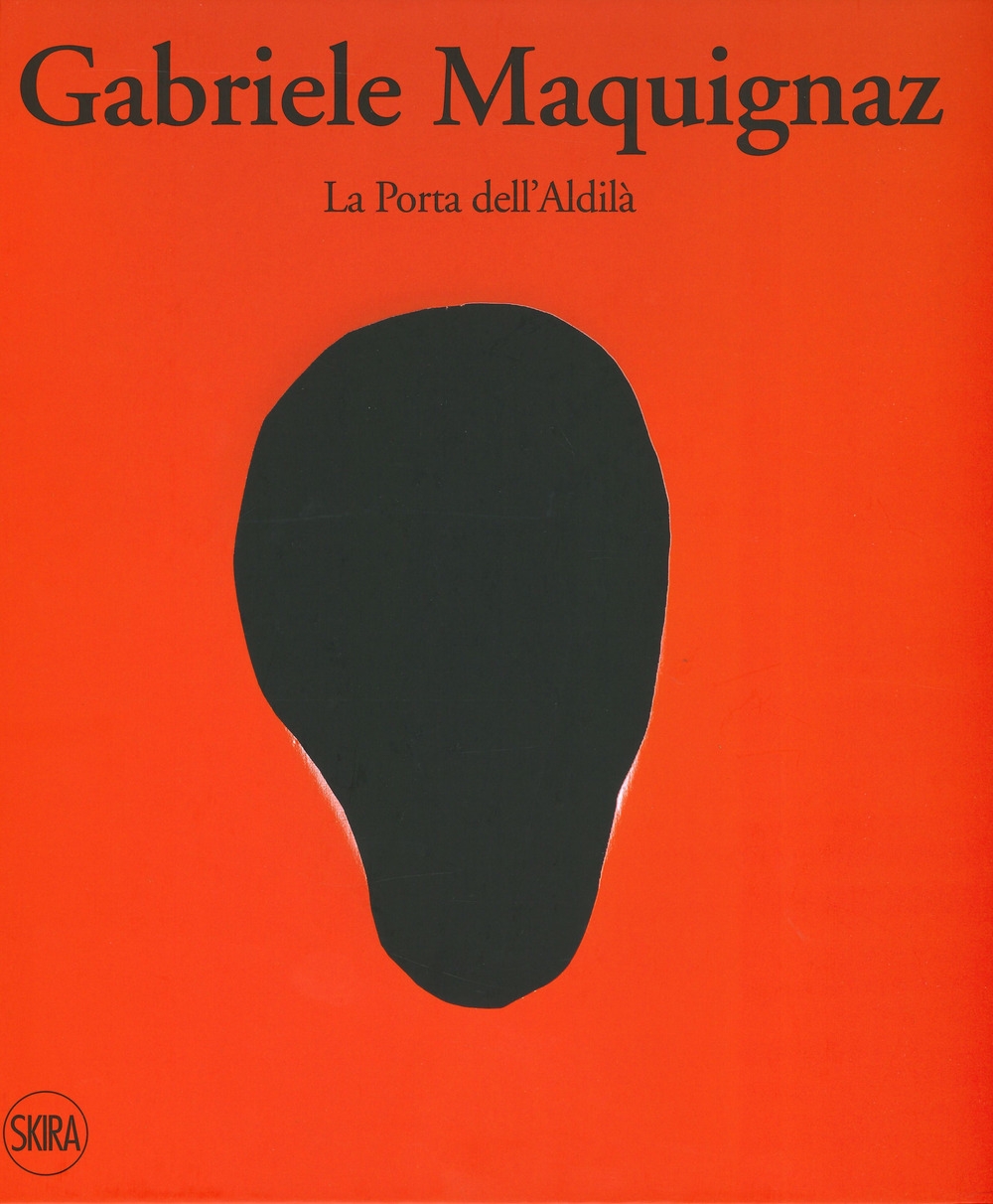 Gabriele Maquignaz. La porta dell'aldilà