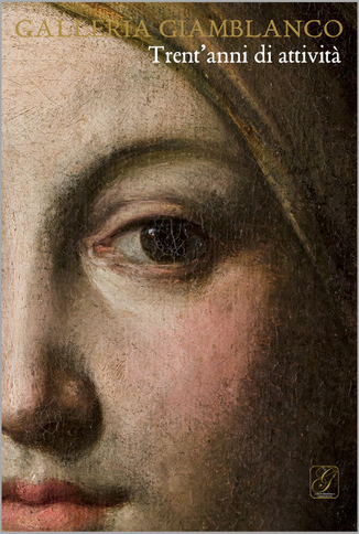 Galleria Giamblanco. Trent'anni di attività e nuove scoperte