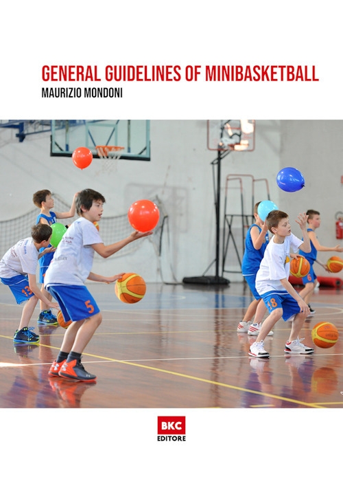 General guidelines of minibasketball, Perugia, BasketCoach.Net, 2020