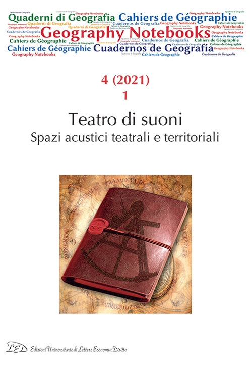 Geography notebooks (2021). Vol. 4/1: Teatro di suoni. Spazi acustici …