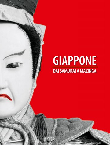 Giappone. Dai Samurai a Mazinga