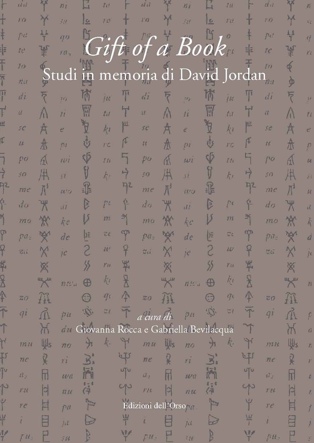 Gift a book. Studi in memoria di David Jordan