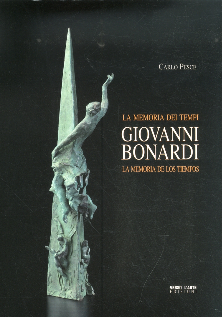 Giovanni Bonardi. La memoria dei tempi. La memoria de los …