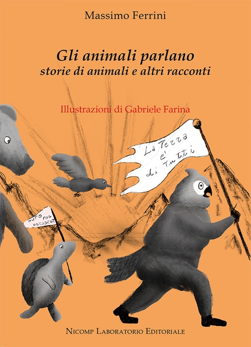 Gli Animali Parlano. Storie di Animali e altri Racconti., Firenze, …