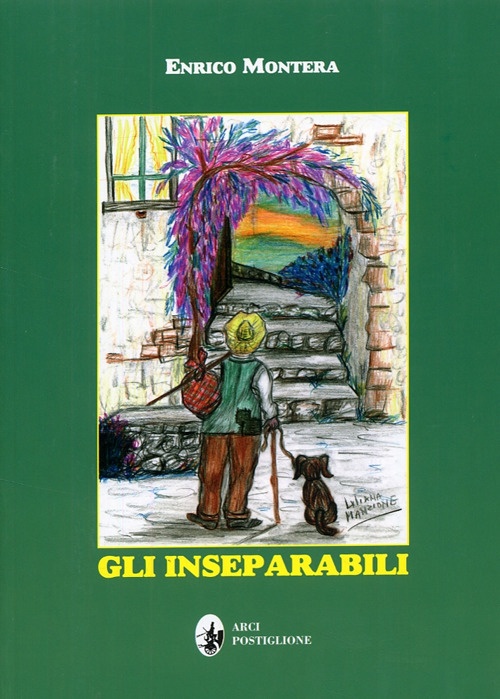 Gli inseparabili, Salerno, Edizioni Arci Postiglione, 2008