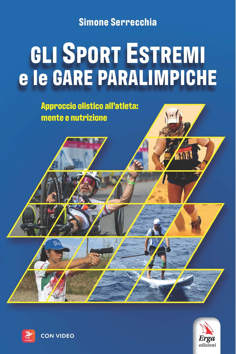 Gli sport estremi e le gare paralimpiche. Approccio olistico all'atleta: …