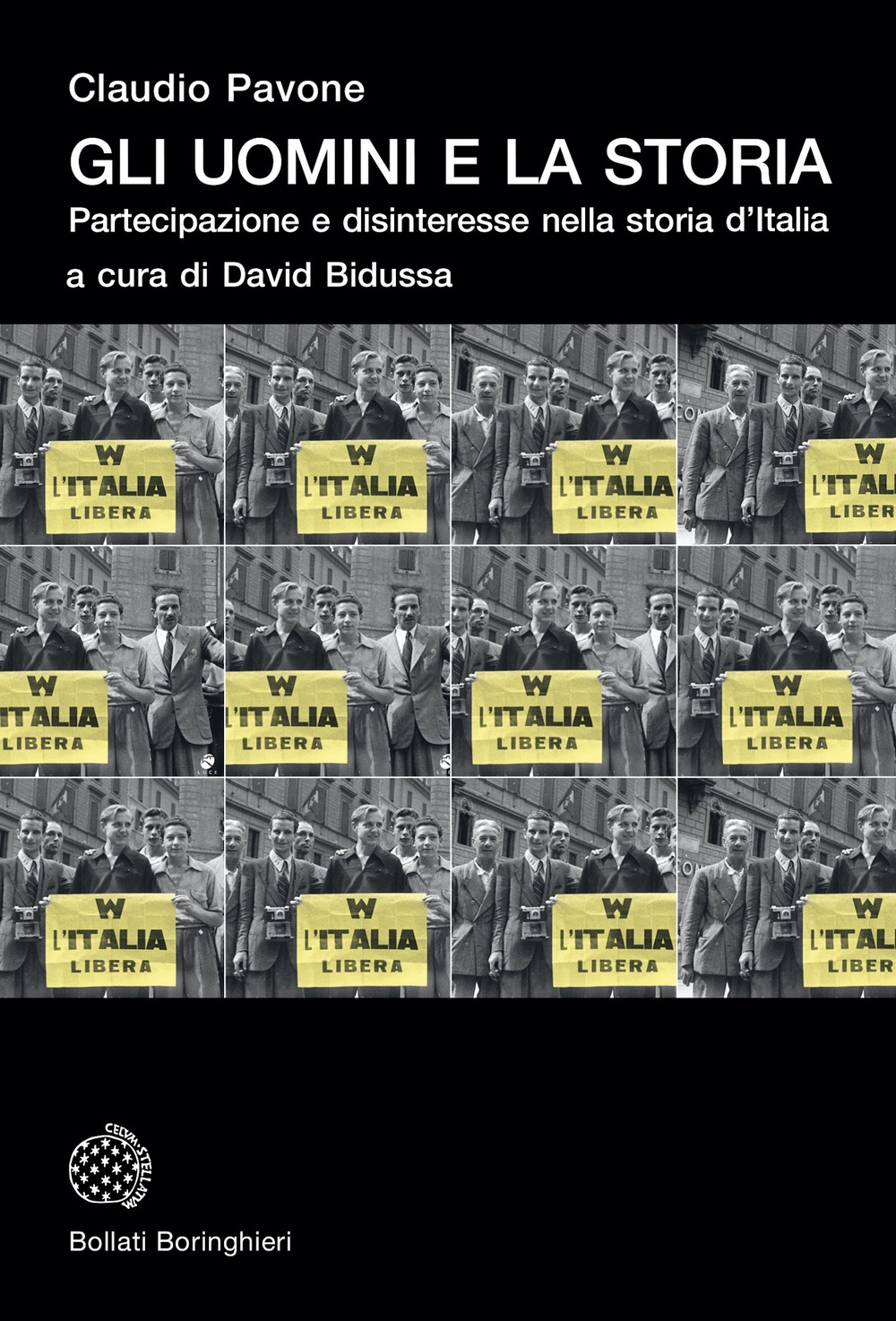 Gli uomini e la storia. Partecipazione e disinteresse nella storia …