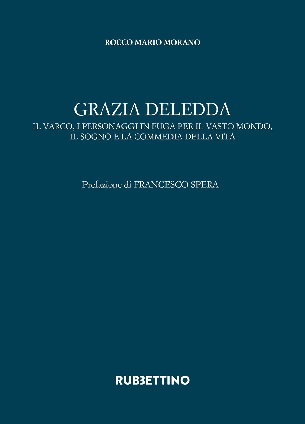 Grazia Deledda. Il varco, i personaggi in fuga per il …