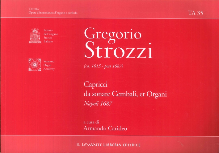 Gregorio Strozzi. (Ca. 1615 - Post 1687). Capricci Da Sonare …