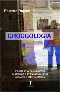 Groggologia, Modena, Damster, 2011