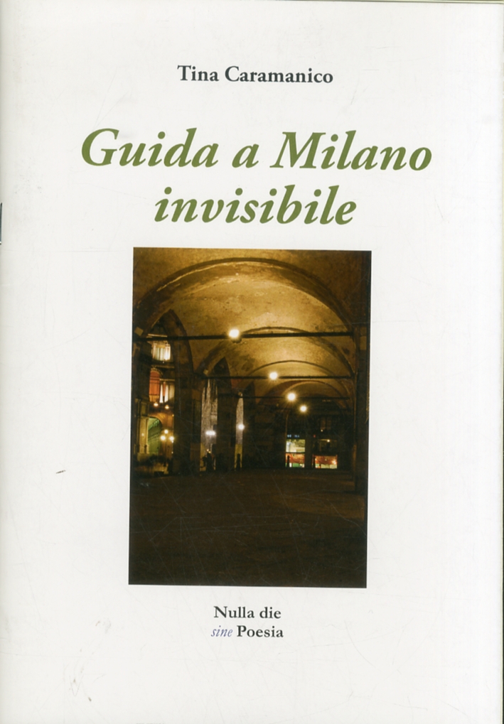 Guida a Milano invisibile, Piazza Armerina, Nulla Die, 2011