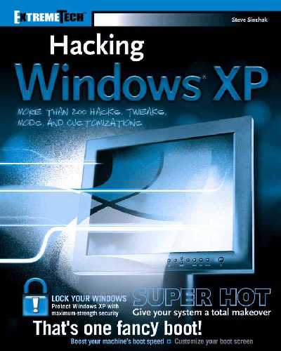 Hacking Windows XP, West Sussex, John Wiley & Sons, 2004