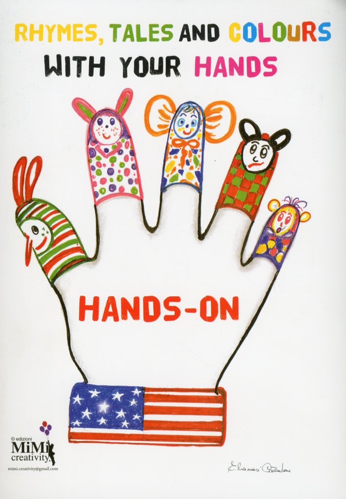 Hands-on. Rhymes, tales and colours, with your hands. [Con CD …