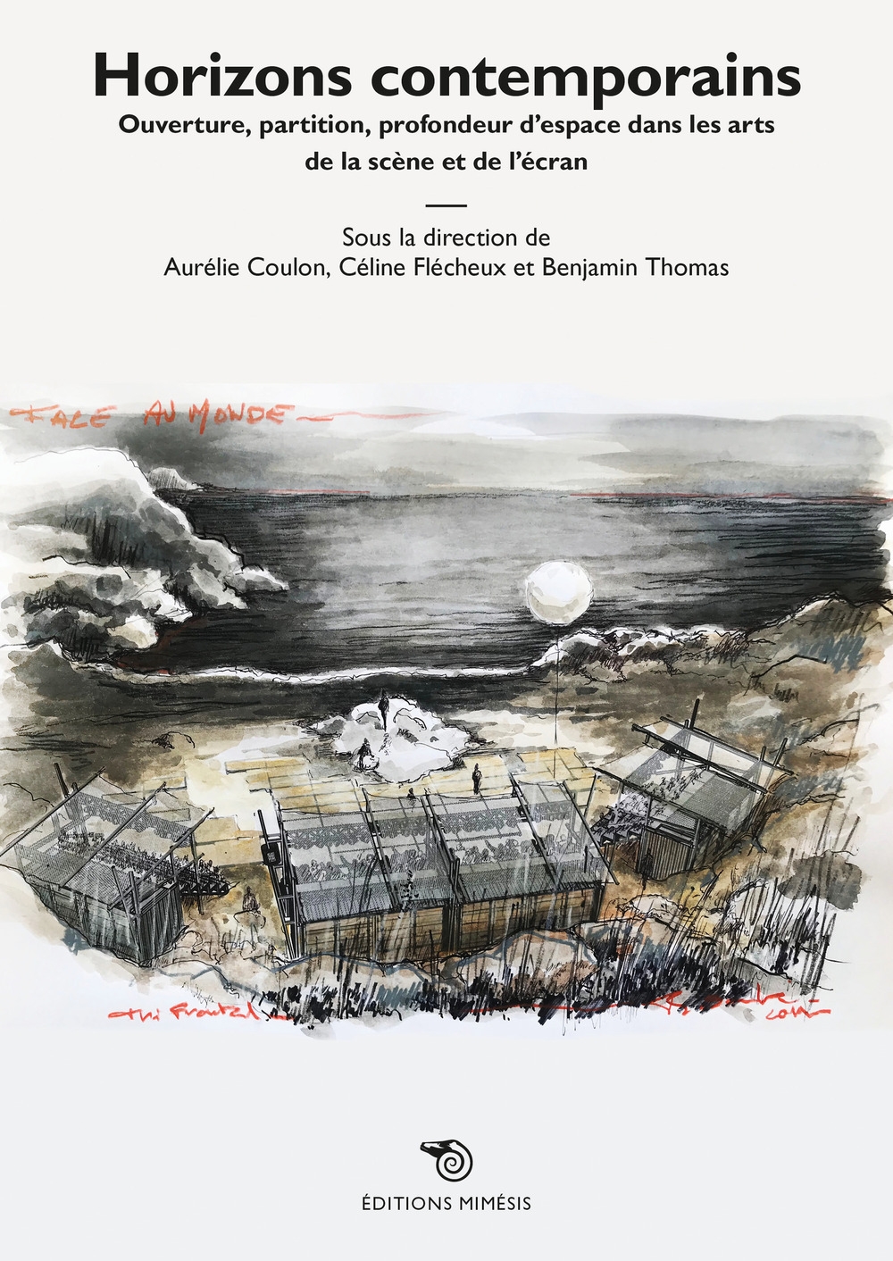 Horizons contemporains. Ouverture, partition, profondeur d'espace dans les arts de …