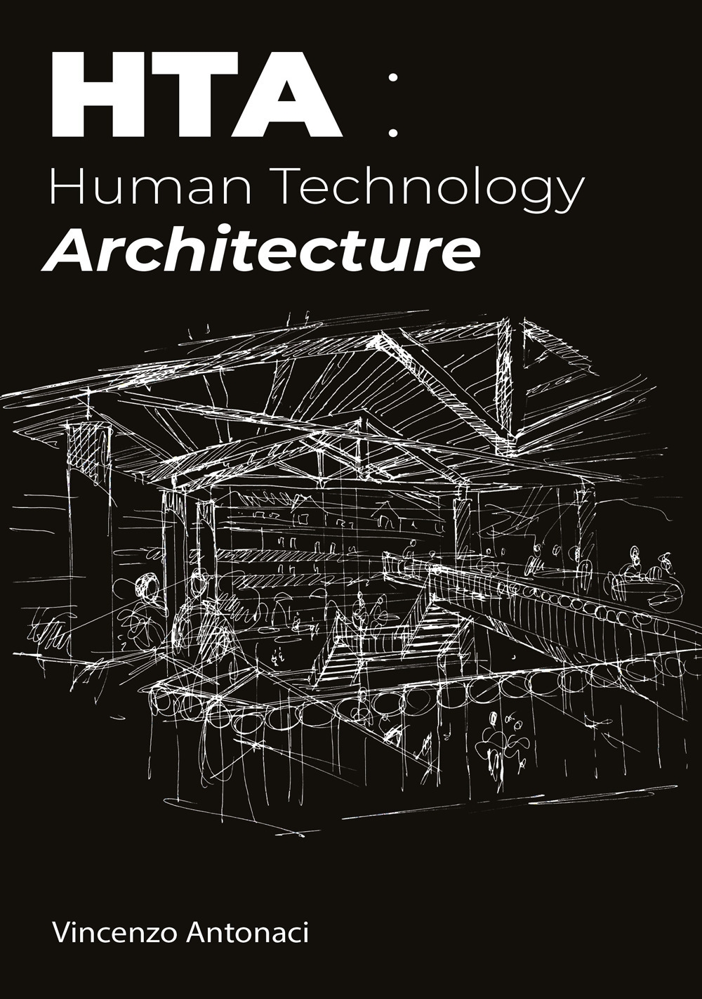 HTA: Human Technology Architecture
