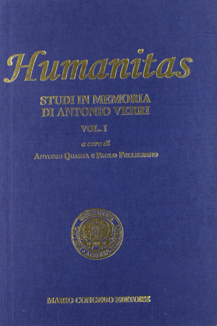 Humanitas. Studi in memoria di Antonio Verri