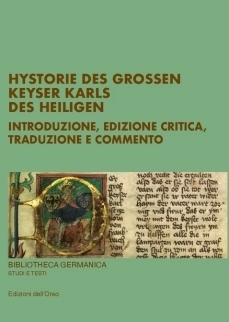 Hystorie des grossen keyser Karls des heiligen. Introduzione, edizione critica, …