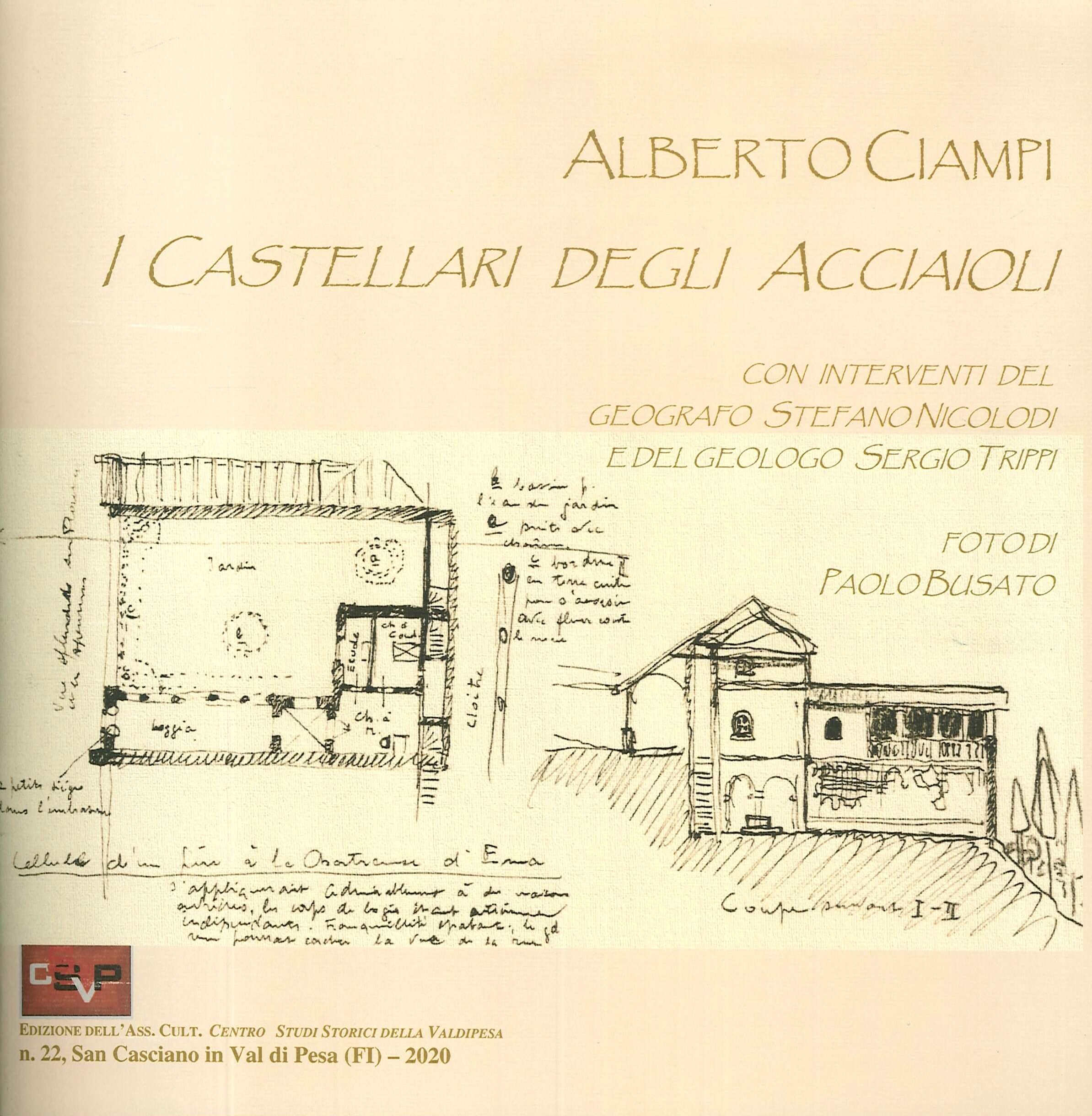 I Castellari degli Acciaioli., San Casciano V.P., Centro Studi Storici …