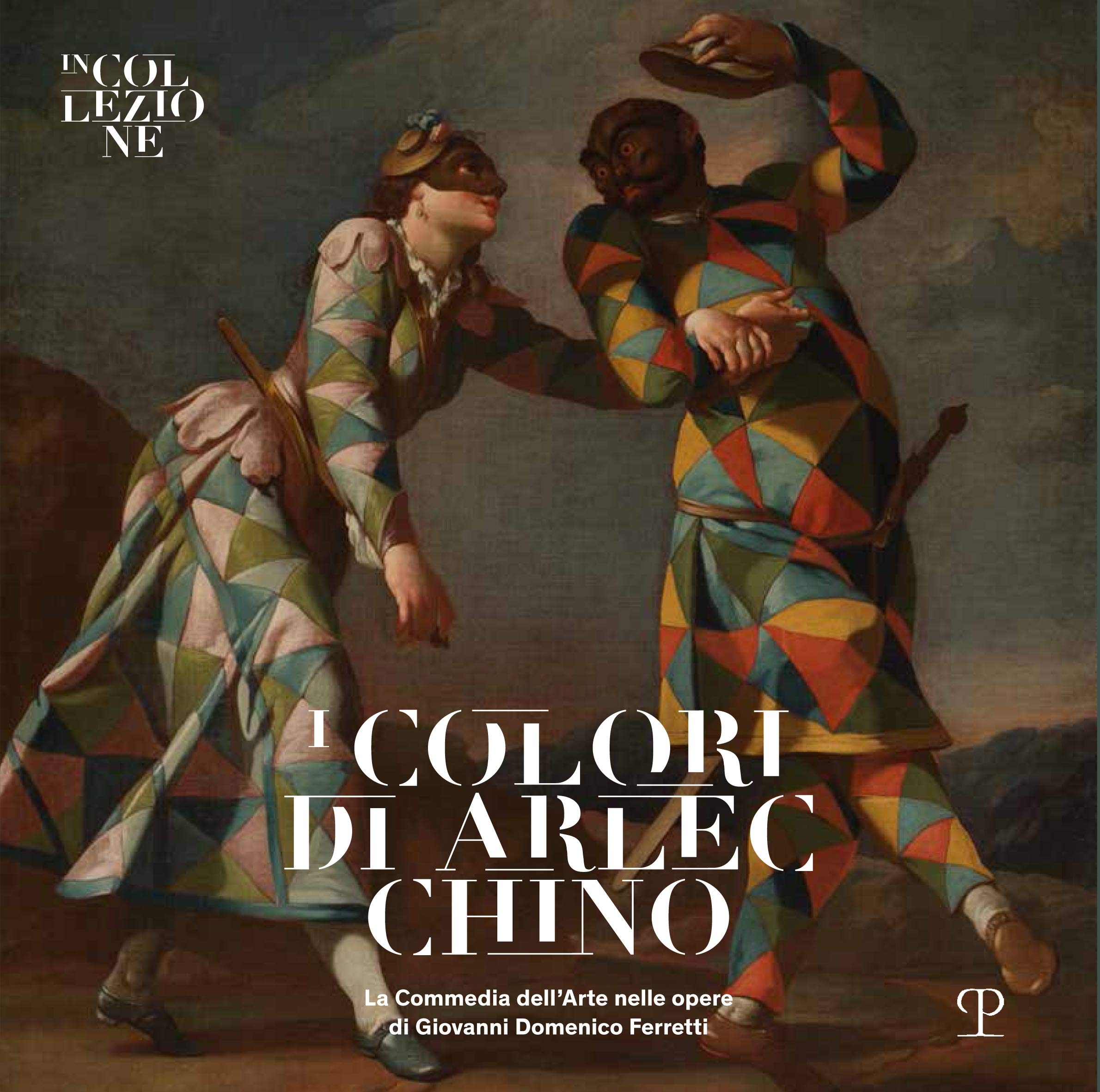 I Colori di Arlecchino. La Commedia Dell'Arte nelle Opere di …