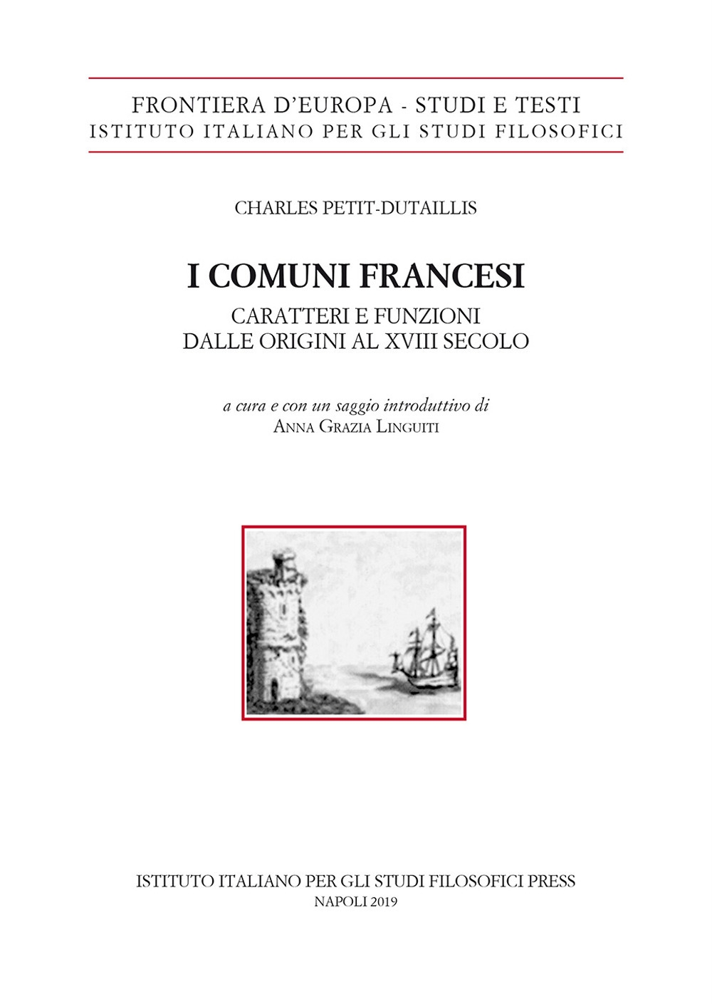 I comuni francesi. Caratteri e funzioni dalle origini al XVIII …