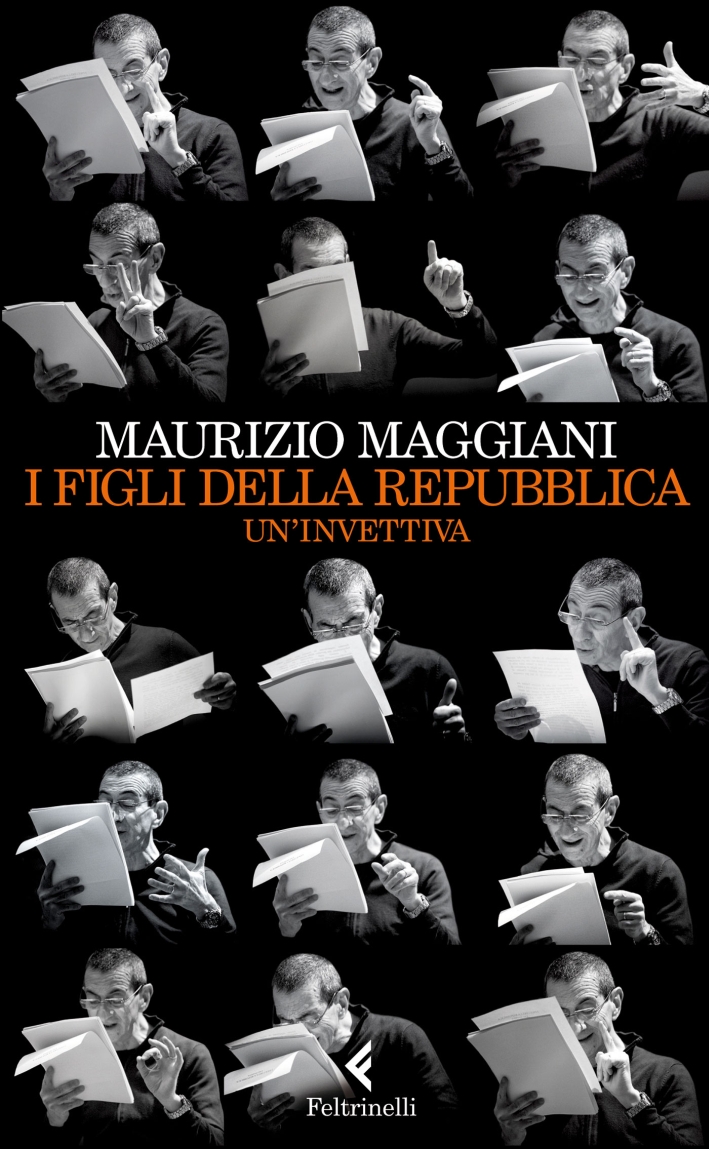 I figli della repubblica. Un'invettiva, Milano, Giangiacomo Feltrinelli Editore, 2014