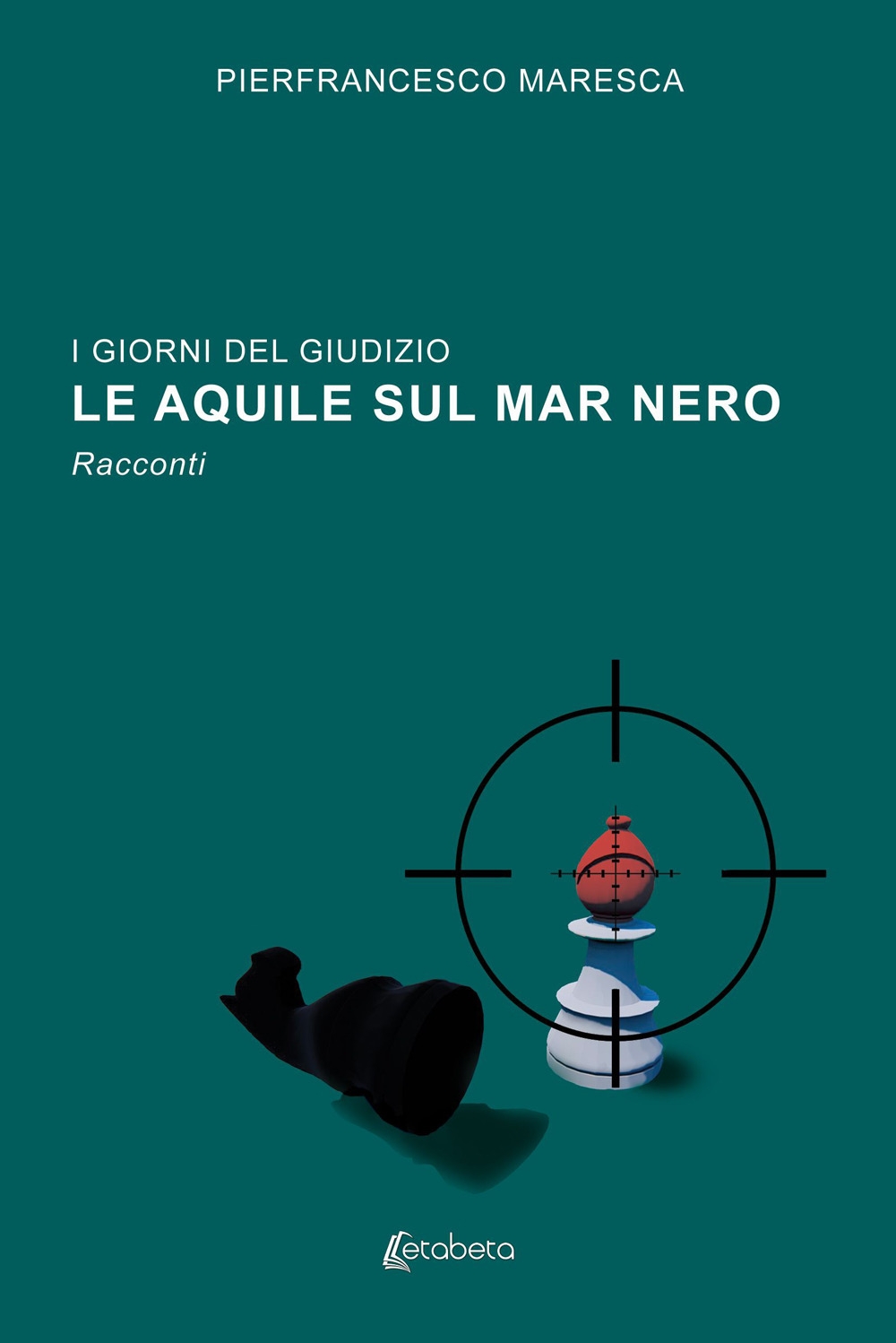 I giorni del giudizio. Le Aquile sul Mar Nero, Lesmo, …