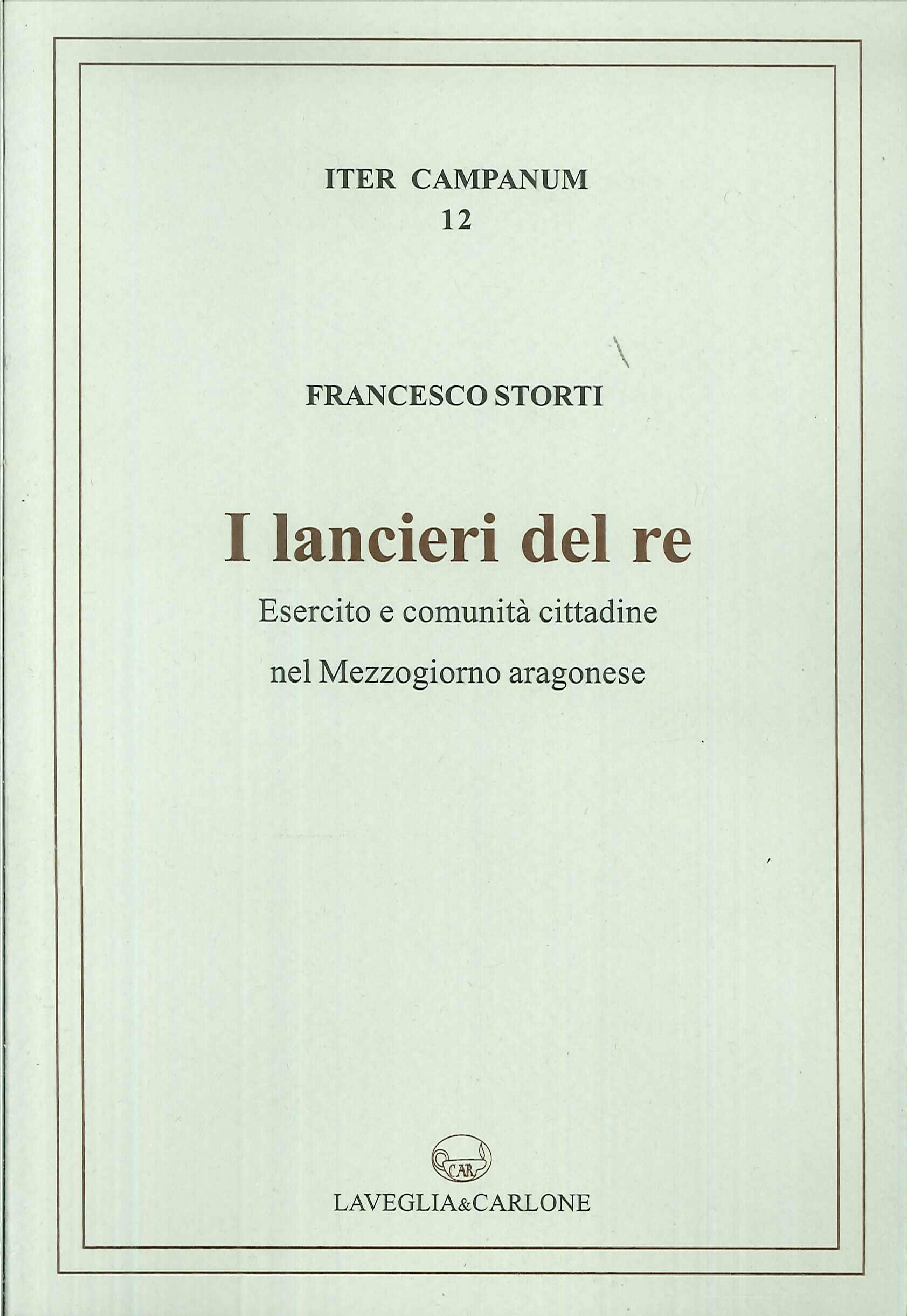 I lancieri del re. Esercito e comunità cittadina nel Mezzogiorno …