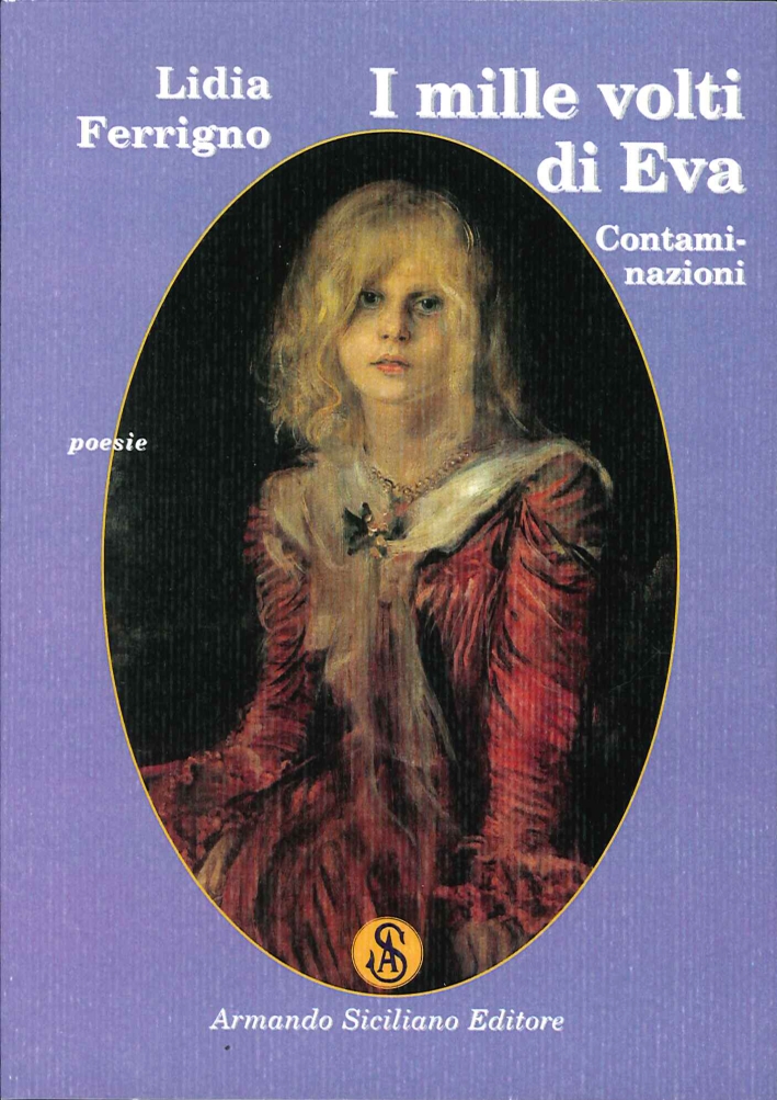 I mille volti di Eva. Contaminazioni, Messina, Armando Siciliano Editore, …