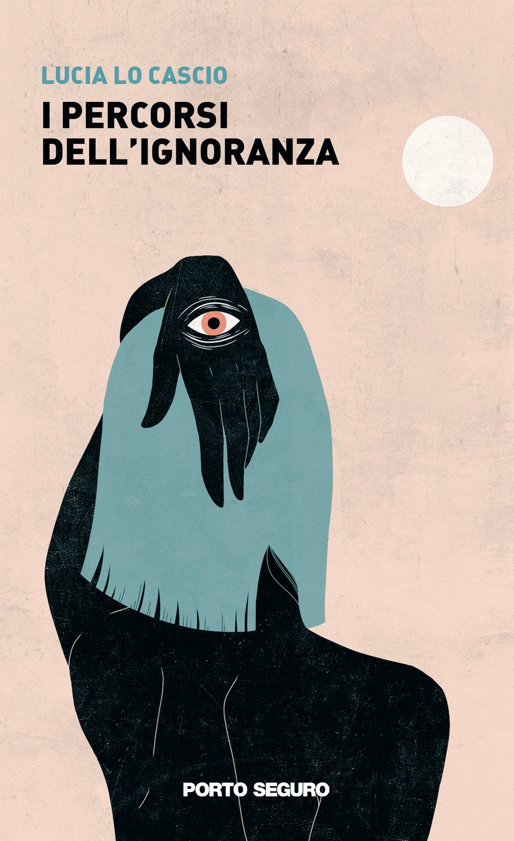 I Percorsi Dell'Ignoranza., Firenze, PSEditore, 2020